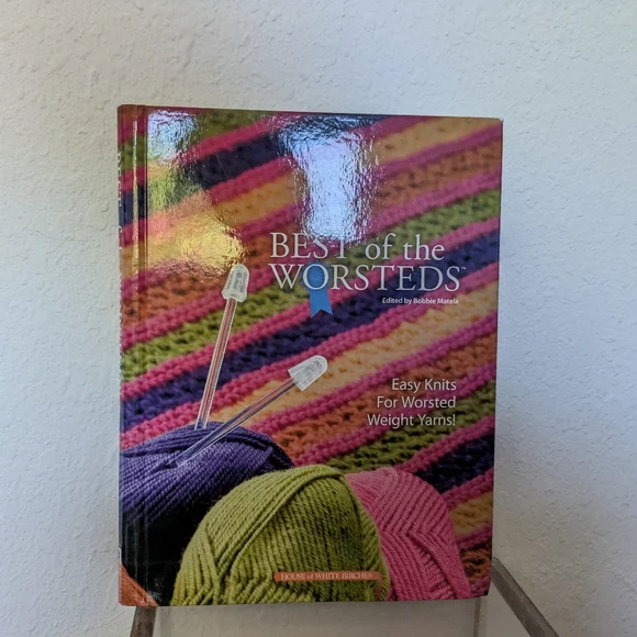 Best of the Worsteds Easy Knits For The Worsted Weight Yarns Bobbie Maetla 2008 - Picture 1 of 12